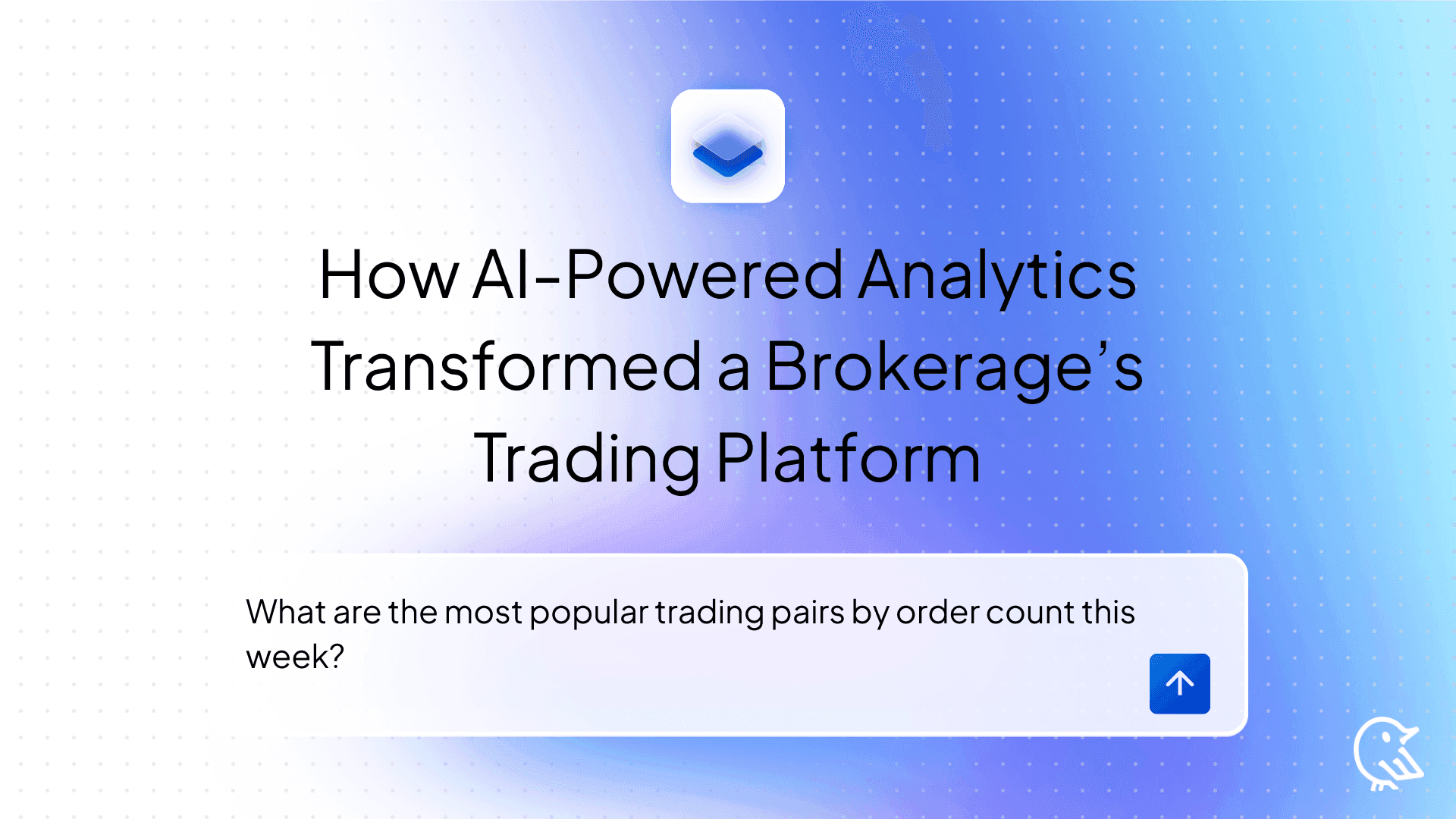 How AI-Powered Analytics Transformed a Brokerage’s Trading Platform