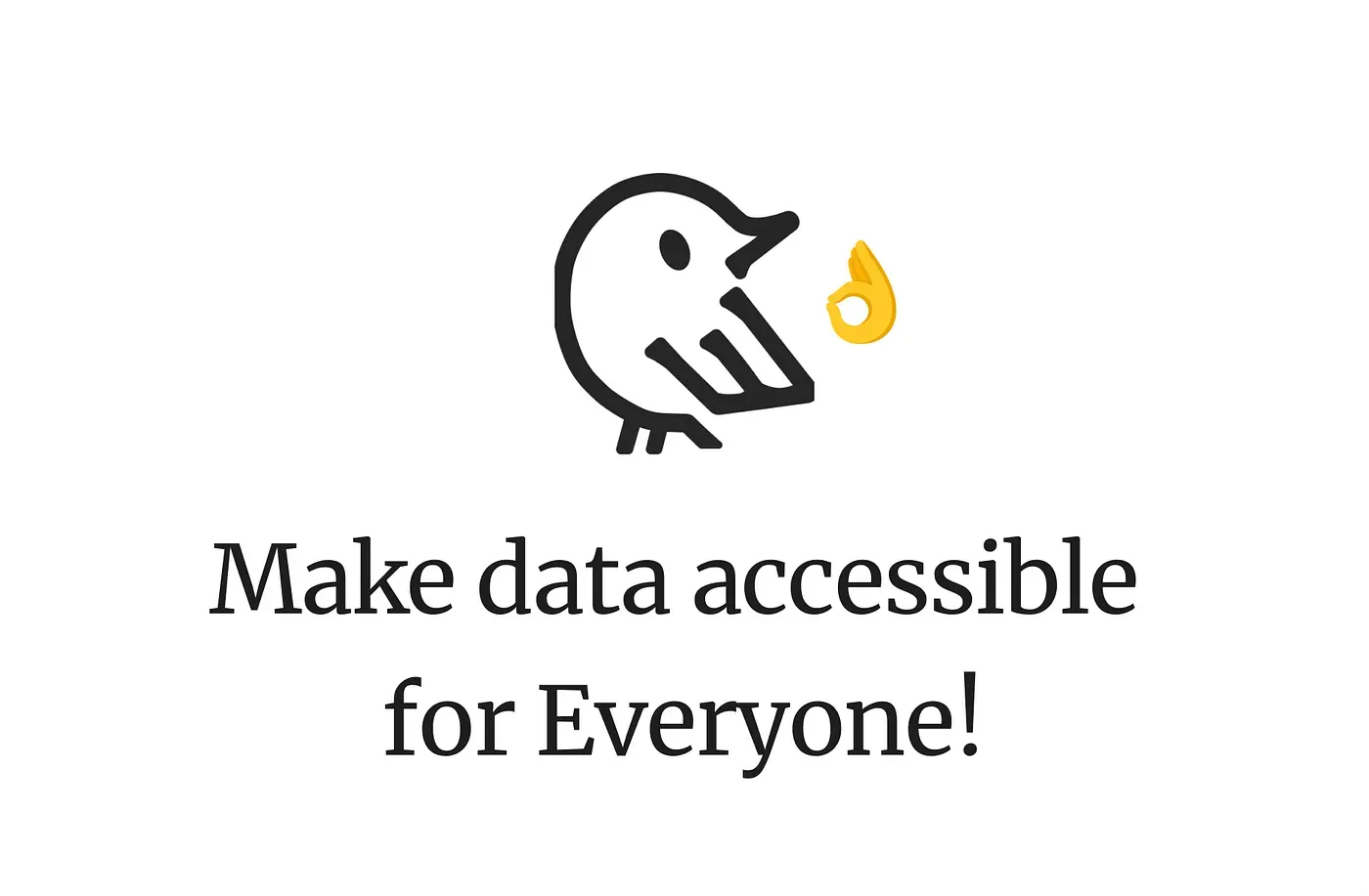 Make data accessible for everyone