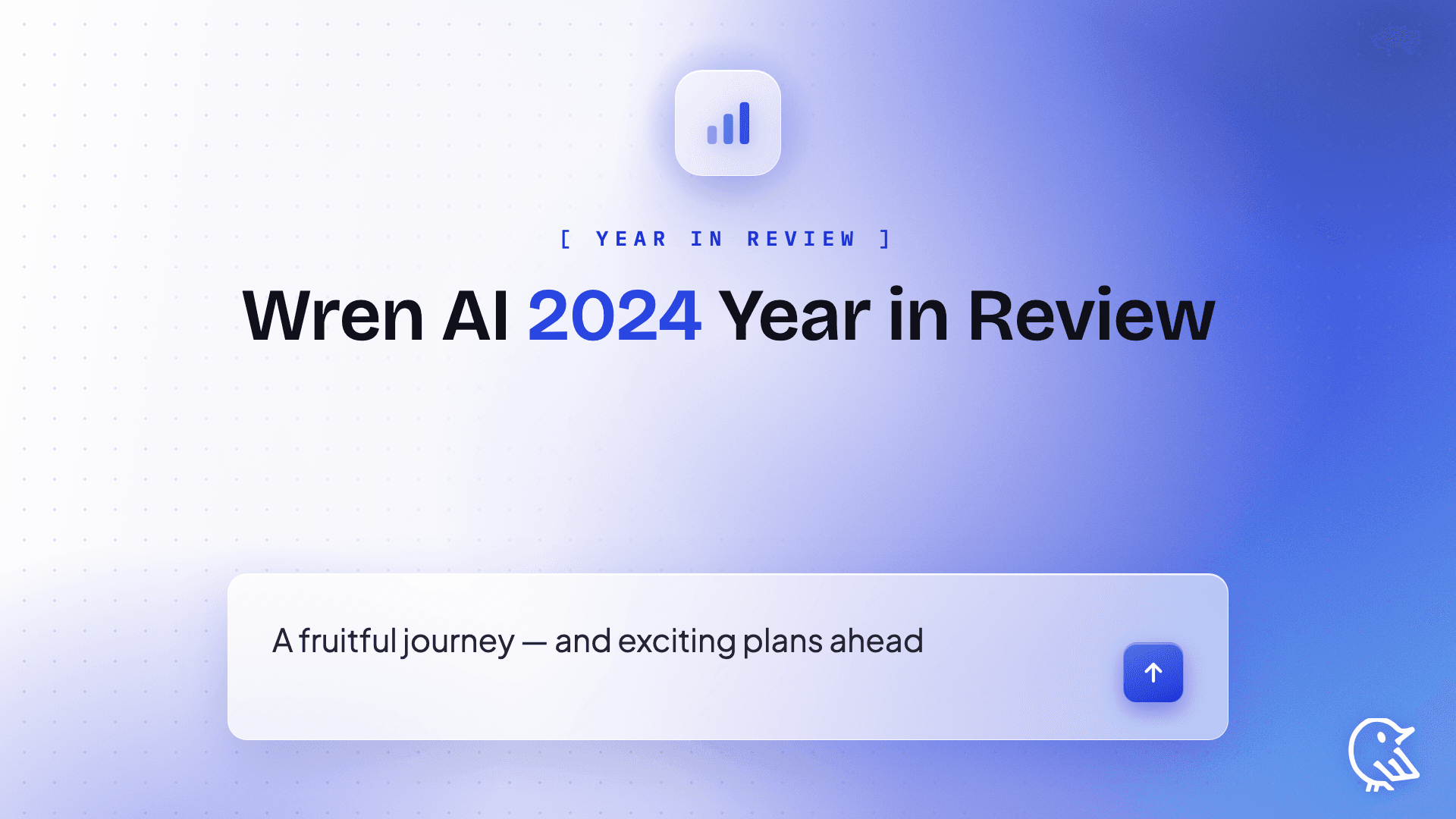 Wren AI 2024 Year in Review A Fruitful Journey and Exciting Plans Ahead