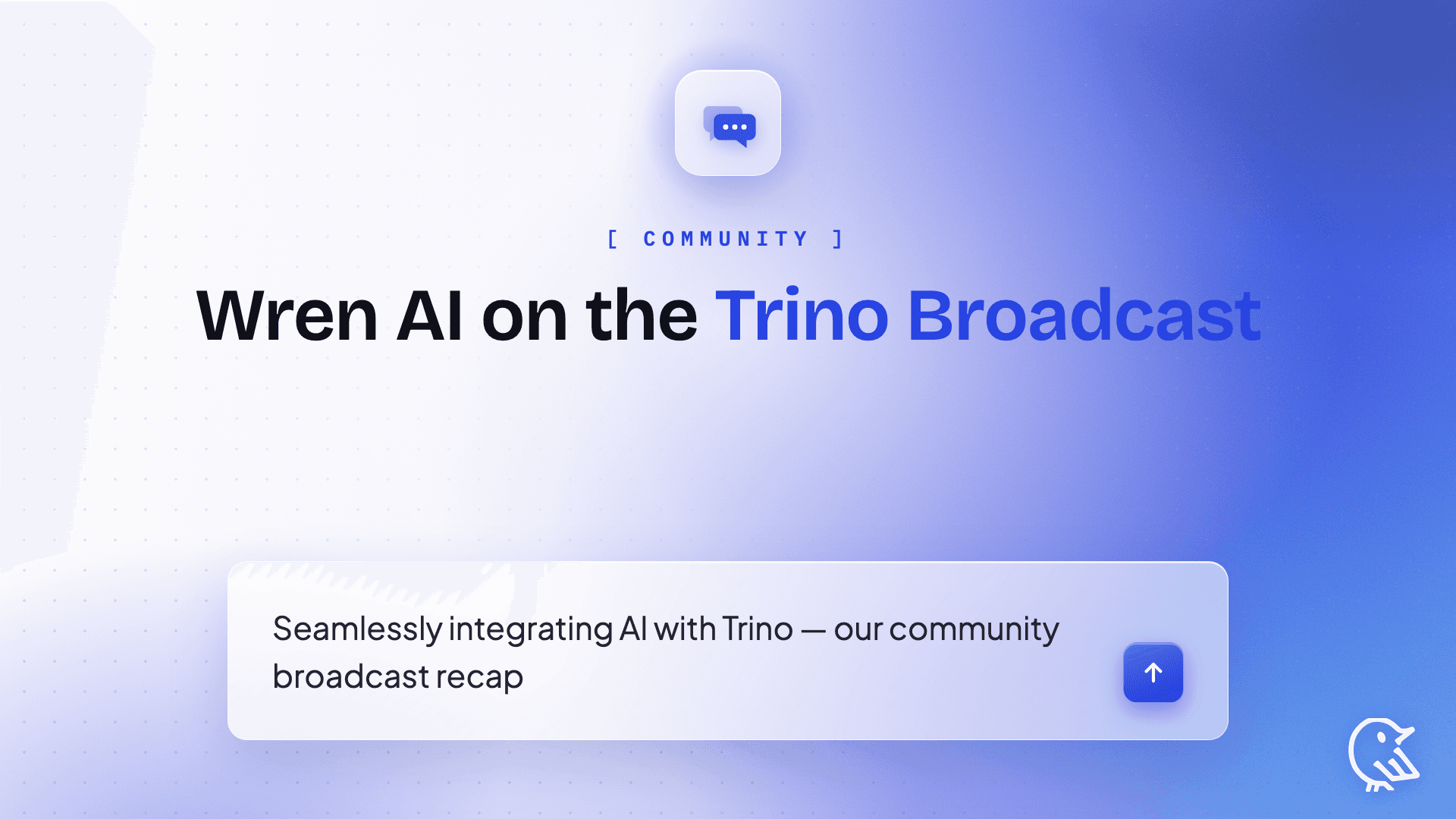 Wren AI on Trino Broadcast Seamlessly Integrating AI with Trino